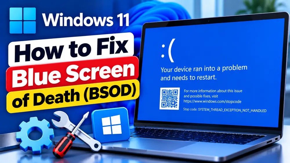 How to Fix Windows 11 Blue Screen of Death